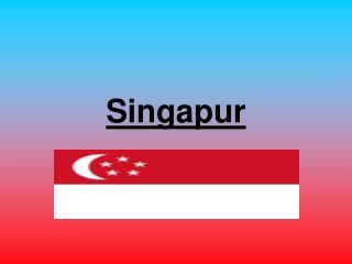 Singapur