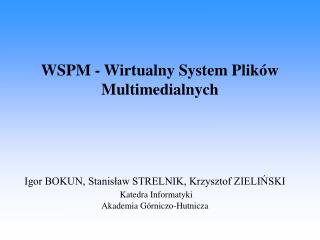 WSPM - Wirtualny System Plików Multimedialnych