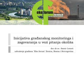 Inicijativa građanskog monitoringa i zagovaranja u vezi pitanja okoliša