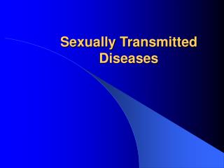 Sexually Transmitted Diseases