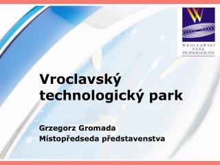 Vroclavský technologický park