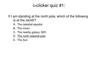 i&gt;clicker quiz #1: