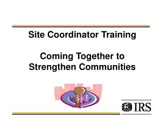 Site Coordinator Training Coming Together to Strengthen Communities