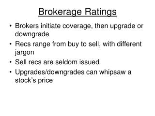 Brokerage Ratings