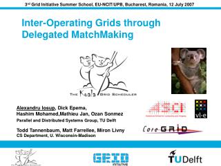 Inter-Operating Grids through Delegated MatchMaking