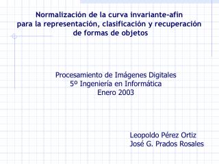 Normalización de la curva invariante-afín para la representación, clasificación y recuperación