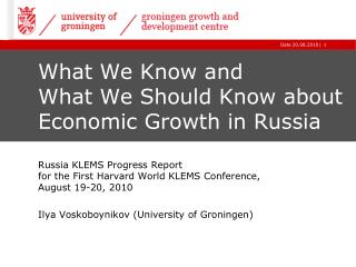 What We Know and What We Should Know about Economic Growth in Russia