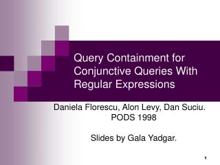 Query Containment for Conjunctive Queries With Regular Expressions