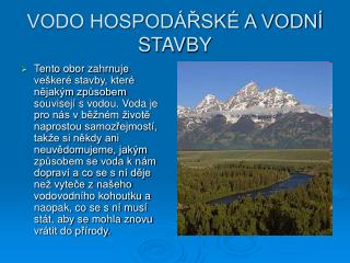 VODO HOSPODÁŘSKÉ A VODNÍ STAVBY