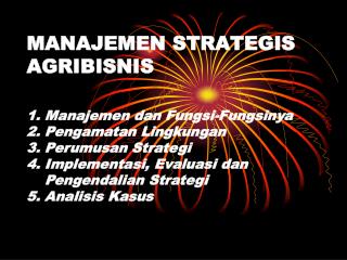 MANAJEMEN STRATEGIS AGRIBISNIS