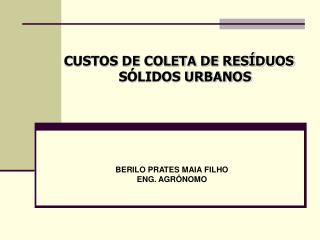CUSTOS DE COLETA DE RESÍDUOS SÓLIDOS URBANOS