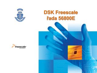 DSK Freescale řada 56800E