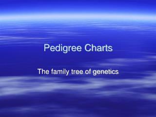 Pedigree Charts
