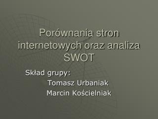 Porównania stron internetowych oraz analiza SWOT