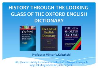 HISTORY THROUGH THE LOOKING-GLASS OF THE OXFORD ENGLISH DICTIONARY