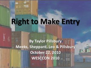 Right to Make Entry