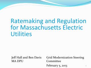 Ratemaking and Regulation for Massachusetts Electric Utilities