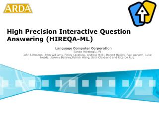 High Precision Interactive Question Answering (HIREQA-ML)