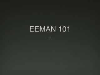 EEMAN 101