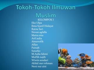Tokoh-Tokoh Ilmuwan Muslim