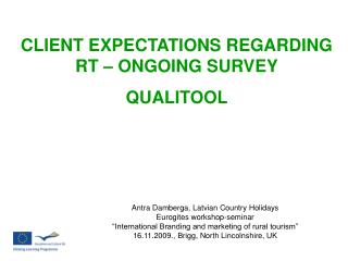 CLIENT EXPECTATIONS REGARDING RT – ONGOING SURVEY QUALITOOL