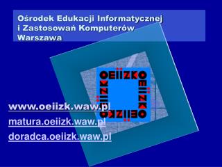 Ośrodek Edukacji Informatycznej i Zastosowań Komputerów Warszawa