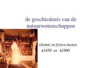 de geschiedenis van de natuurwetenschappen