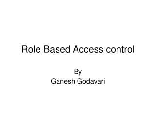 Role Based Access control