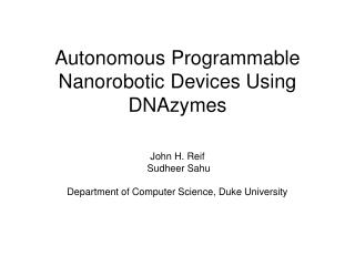 Autonomous Programmable Nanorobotic Devices Using DNAzymes