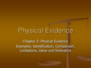 Physical Evidence