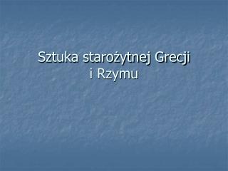 Sztuka starożytnej Grecji i Rzymu