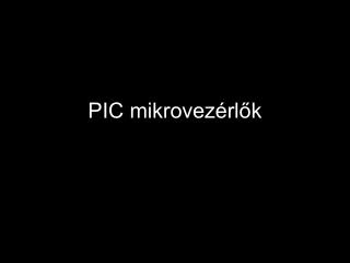 PIC mikrovezérlők