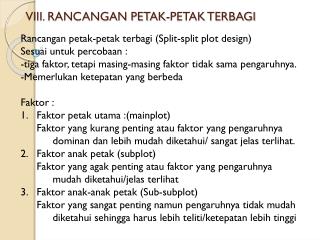 VIII. RANCANGAN PETAK-PETAK TERBAGI