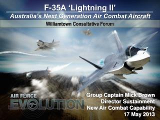 F-35A ‘Lightning II’ Australia’s Next Generation Air Combat Aircraft