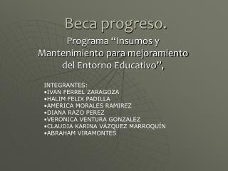 Beca progreso.