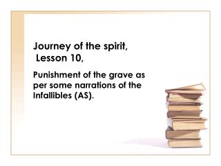 Journey of the spirit, Lesson 10,