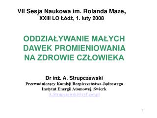 VII Sesja Naukowa im. Rolanda Maze , XXIII LO Łódź, 1. luty 200 8