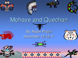 Mohave and Quechan