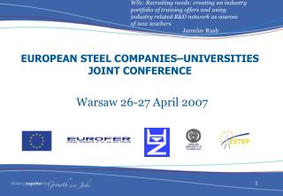 EUROPEAN STEEL COMPANIES–UNIVERSITIES JOINT CONFERENCE