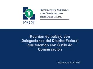 Reunión de trabajo con Delegaciones del Distrito Federal que cuentan con Suelo de Conservación