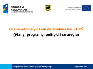 Ocena oddziaływania na środowisko - OOŚ (Plany, programy, polityki i strategie)