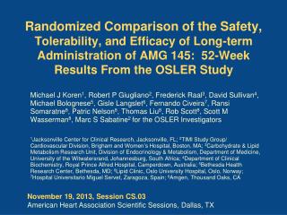 November 19, 2013, Session CS.03 American Heart Association Scientific Sessions, Dallas, TX