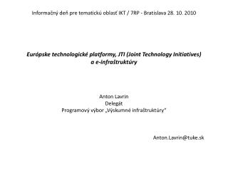 Informačný deň pre tematickú oblasť IKT / 7RP - Bratislava 28. 10. 2010