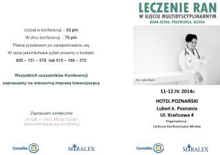 Fot. Lidia Popiel KONFERENCJA NAUKOWO-SZKOLENIOWA 11-12.IV. 2014r. HOTEL POZNAŃSKI