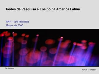 Redes de Pesquisa e Ensino na América Latina