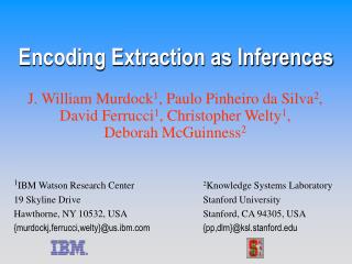 Encoding Extraction as Inferences