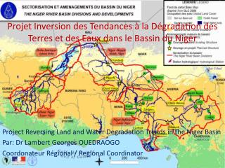 Projet Inversion des Tendances à la Dégradation des Terres et des Eaux dans le Bassin du Niger