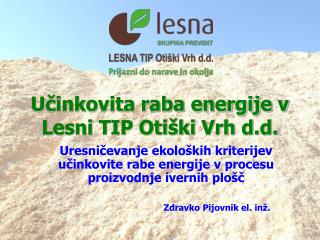 Učinkovita raba energije v Lesni TIP Otiški Vrh d.d.