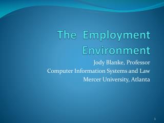 The Employment Environment