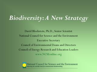 Biodiversity: A New Strategy